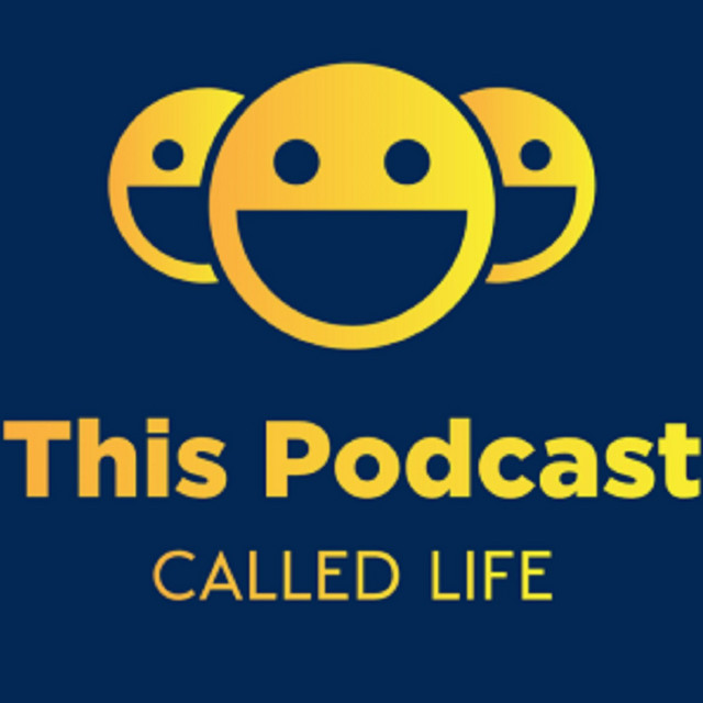 This Podcast Called Life | Podcast on Spotify