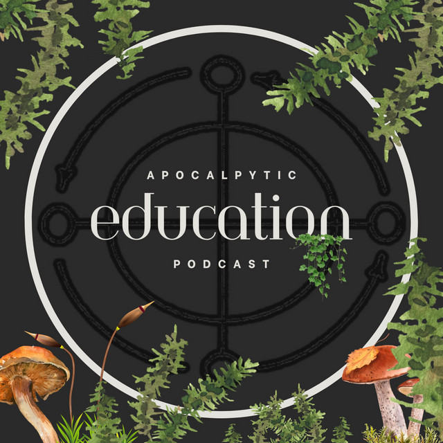 Apocalyptic Education | Podcast on Spotify