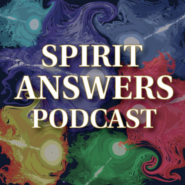 Spirit Answers Podcast | Podcast on Spotify