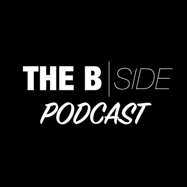 The B Side Podcast | Podcast on Spotify