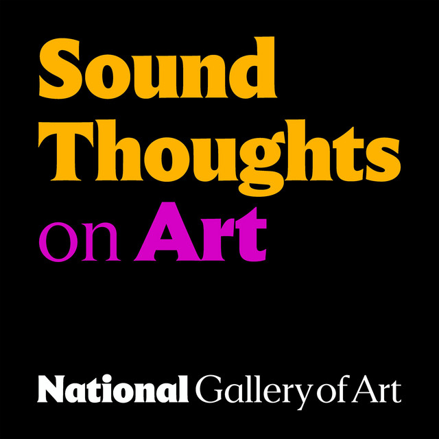 Sound Thoughts on Art | Podcast on Spotify