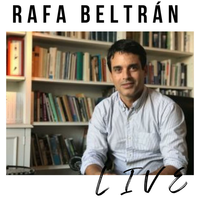 Rafa Beltrán Live | Podcast on Spotify