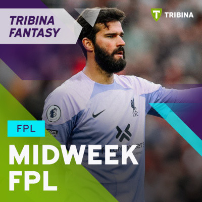 Tribina Fantsy #14 | Midweek FPL