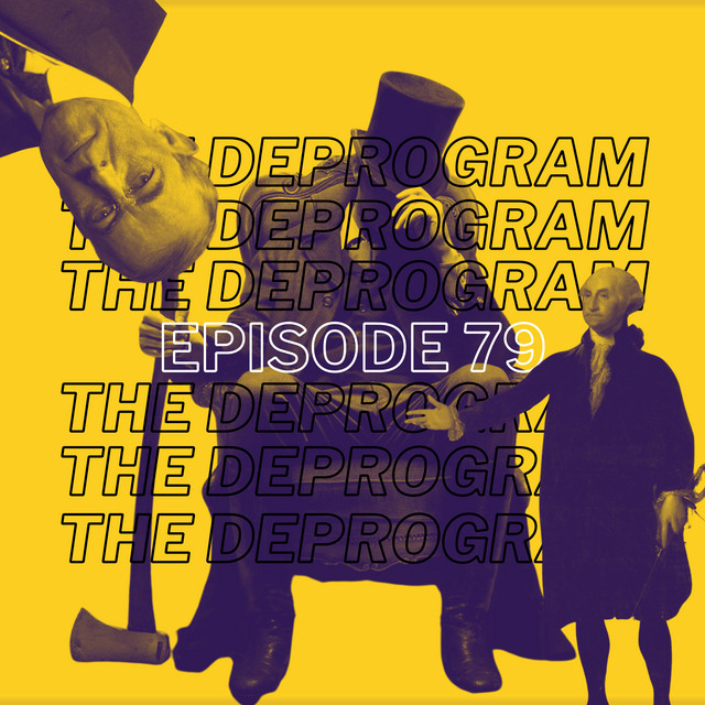 Episode 79: George, Abe and Woody - Every President's a War Criminal #1 ...