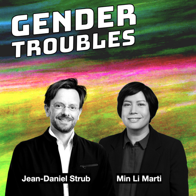 Gender Troubles | Podcast on Spotify