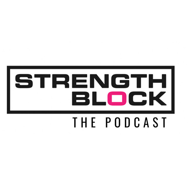Strength Block - The Podcast | Podcast on Spotify
