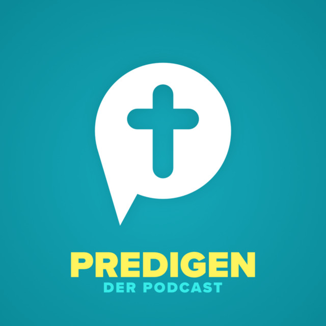 Predigen | Podcast on Spotify