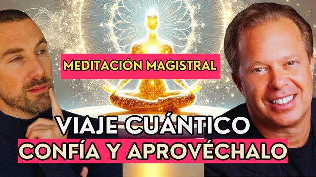 INGRESA AL CAMPO CUÁNTICO CON LA ÚNICA MEDITACIÓN MAGISTRAL Y CAMBIA TU ...
