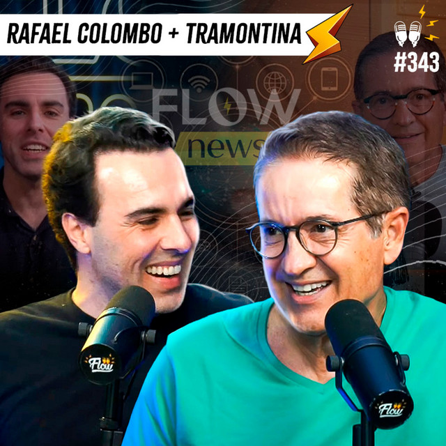 TRAMONTINA + RAFAEL COLOMBO [FLOW NEWS] - Flow #343 - Flow Podcast ...