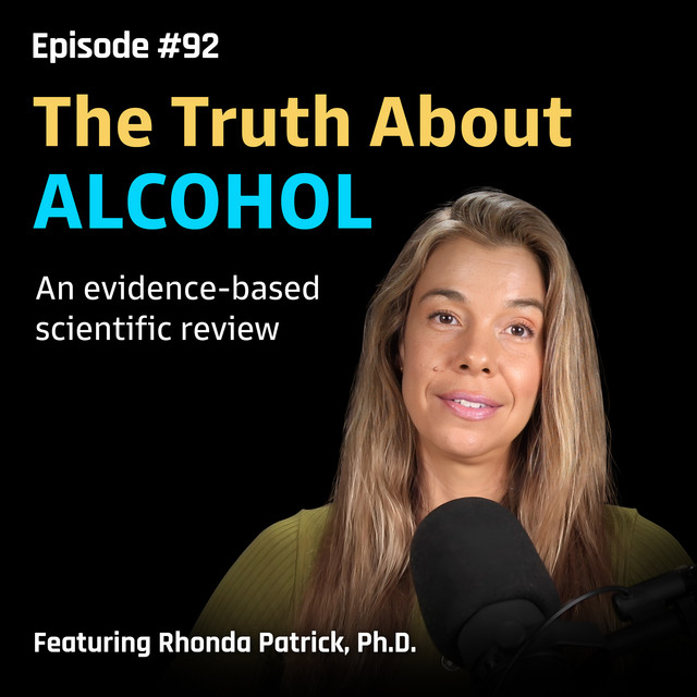 #092 The Truth About Alcohol: Risks, Benefits, and Everything In ...
