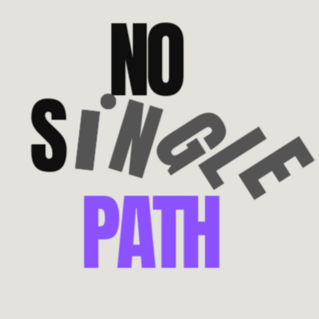 No Single Path | Podcast on Spotify