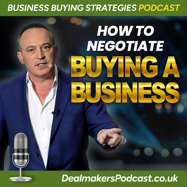 Buying a Business Without Risk: Negotiation and Deal Structure