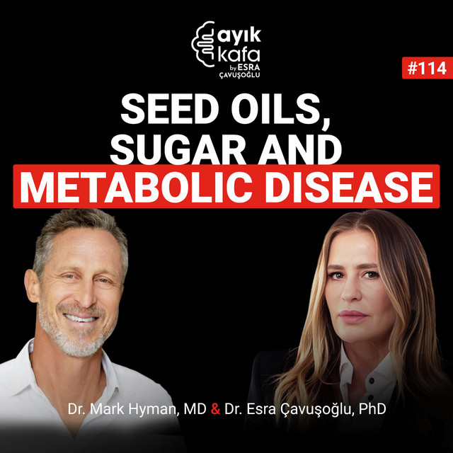 mark hyman glp 1 Seed Oils, Sugar And Metabolic Disease - Ayık Kafa