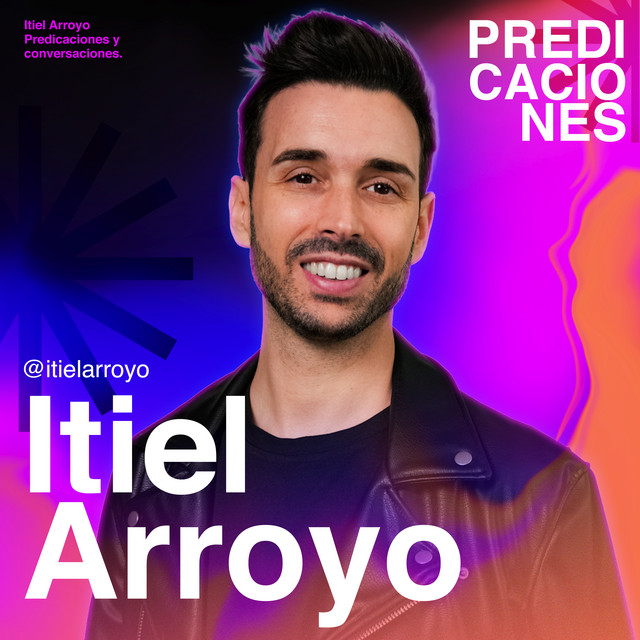 Itiel Arroyo Predicaciones