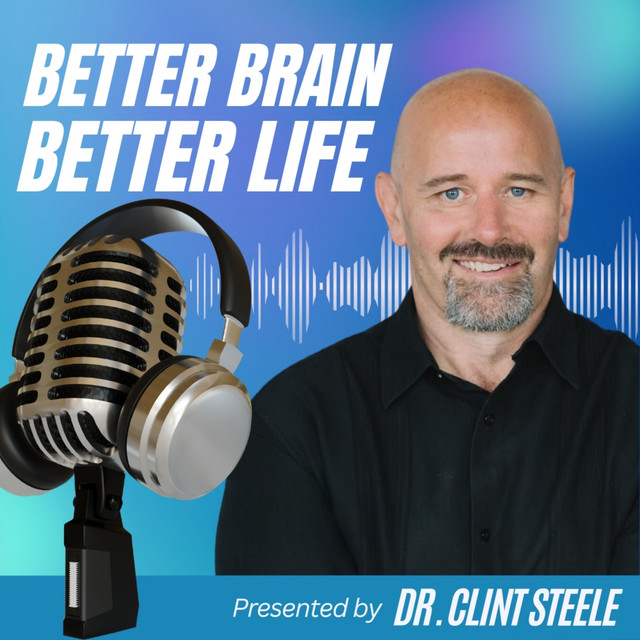 Better Brain Better Life | Podcast on Spotify