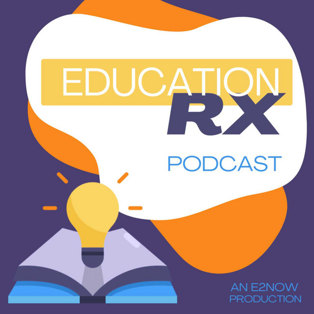 Education Rx | Podcast on Spotify
