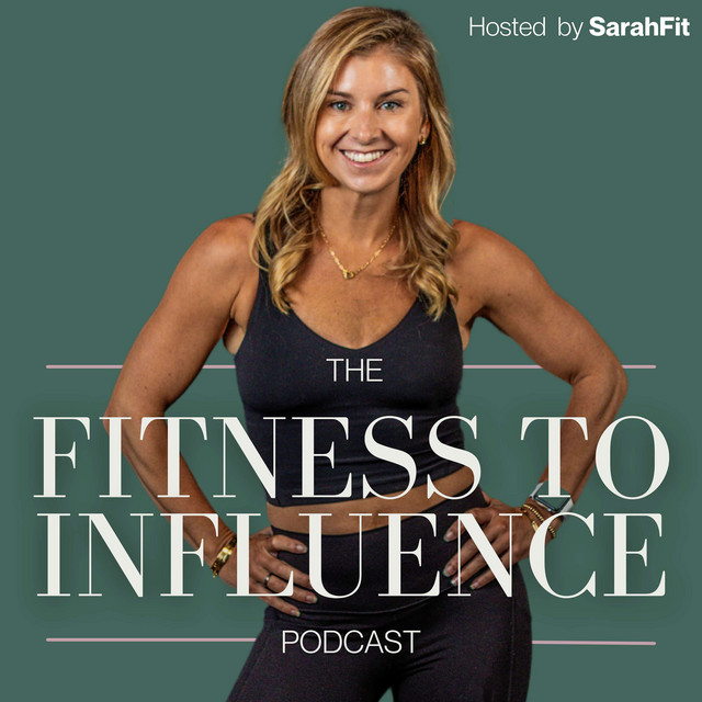 Fitness to Influence | Podcast on Spotify