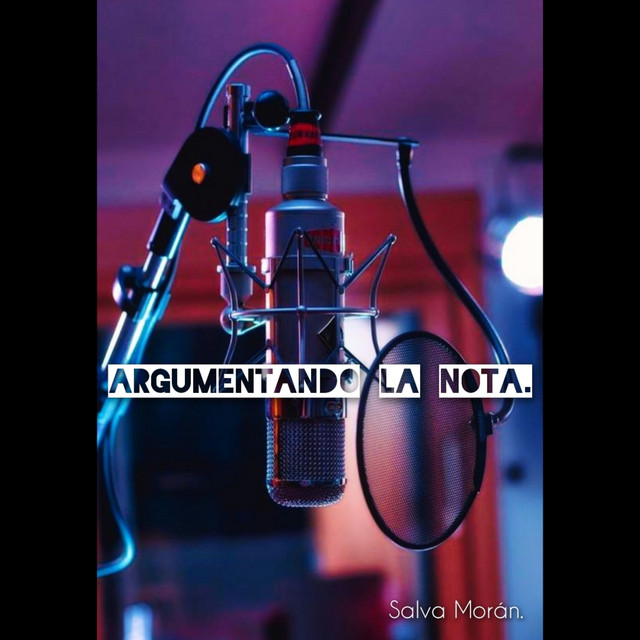 Argumentando La Nota. | Podcast on Spotify