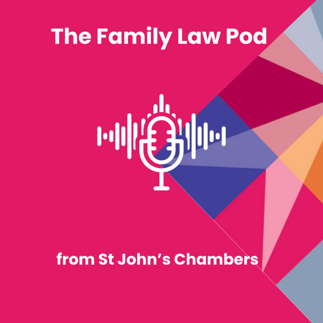 The Family Law Pod from St John’s Chambers | Podcast on Spotify