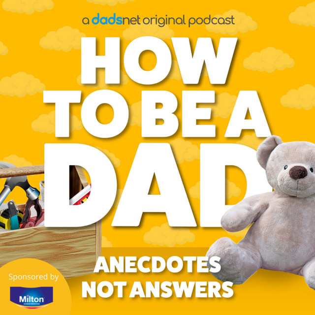 How To Be A Dad | Podcast on Spotify