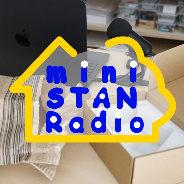 35 『最近買ったもの』 - mini STAN Radio | Podcast on Spotify