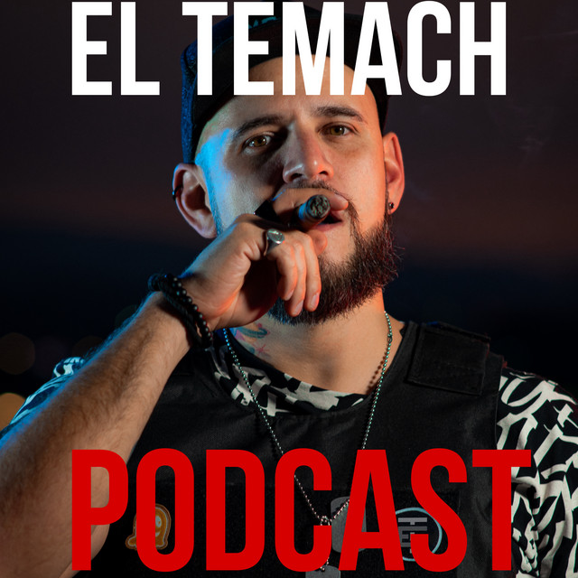 EL TEMACH PODCAST podcast artwork