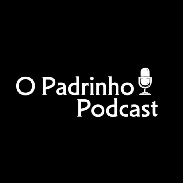 O Padrinho Podcast  podcast artwork