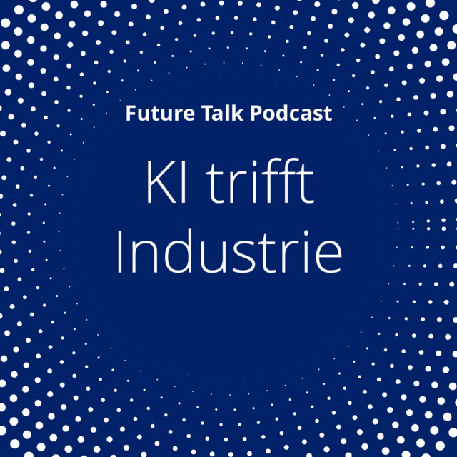Silicon Valley vs. German Shopfloor – wer gewinnt das Rennen um industrielle KI? (Folge 231)