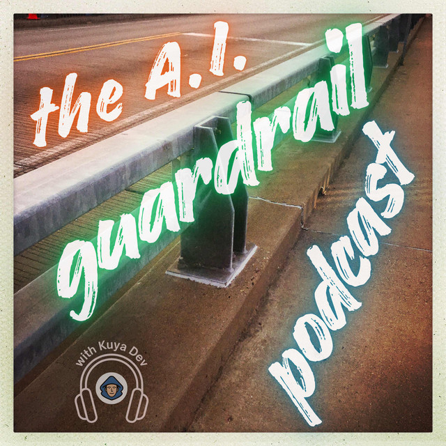 The AI Guardrail Podcast with Kuya Dev | Podcast on Spotify