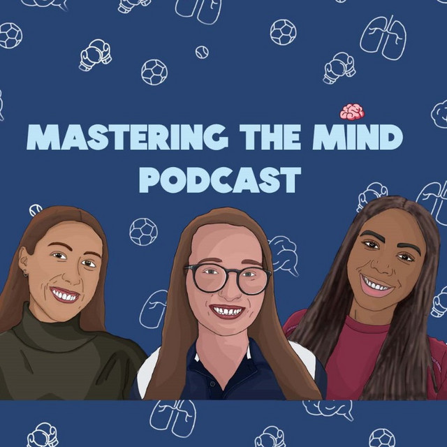 Mastering the Mind Podcast | Podcast on Spotify