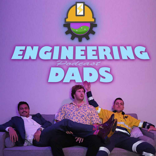 Engineering Dads Podcast | Podcast on Spotify