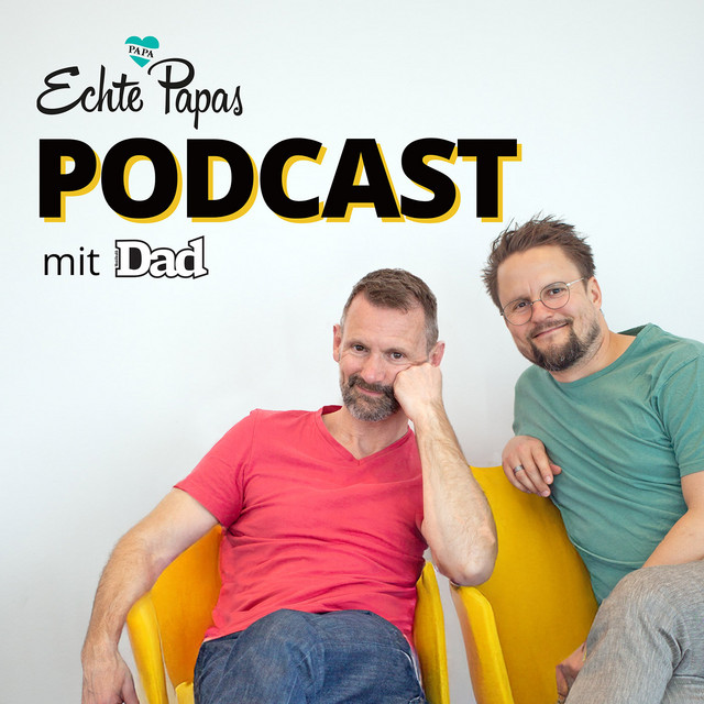 Echte Papas – Der Papa-Podcast