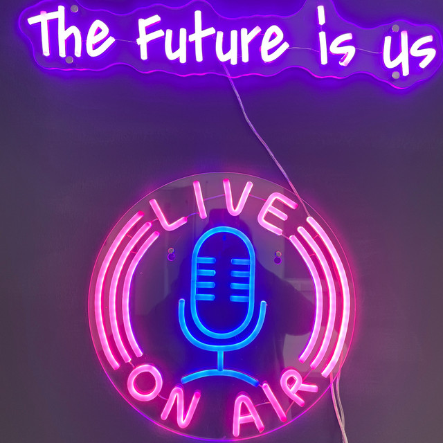 The Future is us | Podcast on Spotify