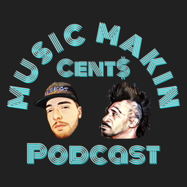 Music Makin Cents Podcast | Podcast on Spotify