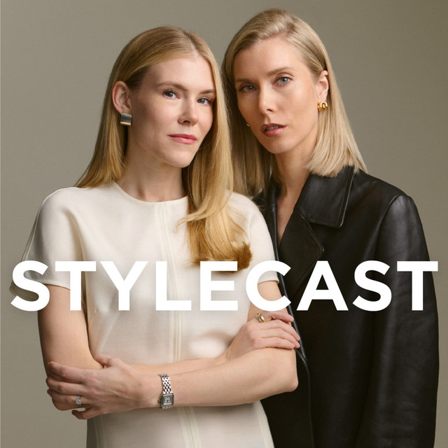Stylecast | Podcast on Spotify