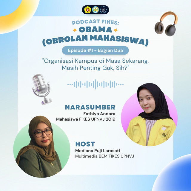 OBAMA (Obrolan Mahasiswa) #1 - Bagian Dua: Organisasi Kampus di Masa ...