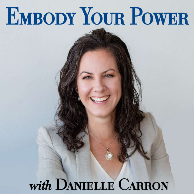 Embody Your Power | Podcast on Spotify