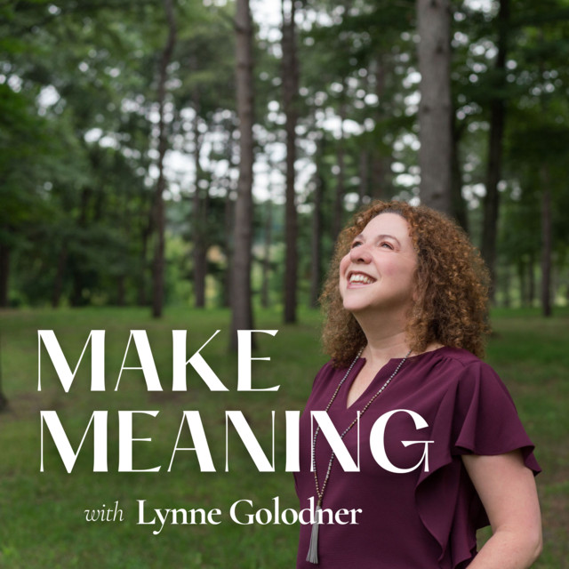 The Make Meaning Podcast | Podcast on Spotify