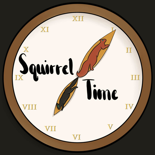 Squirrel Time | Podcast on Spotify