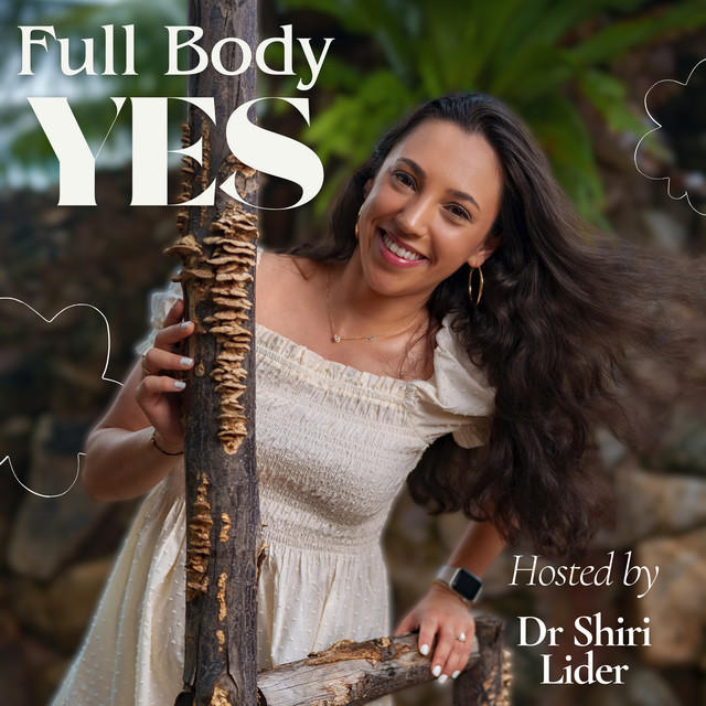 Full Body YES | Podcast on Spotify