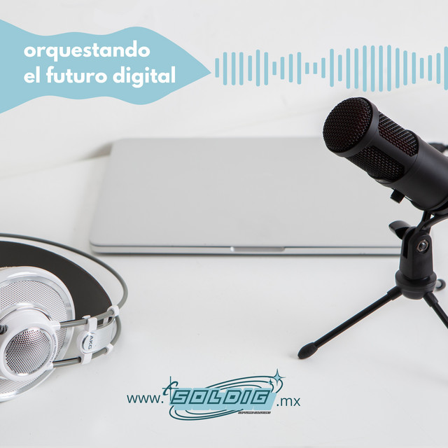 Soldig: Orquestando el futuro digital | Podcast on Spotify