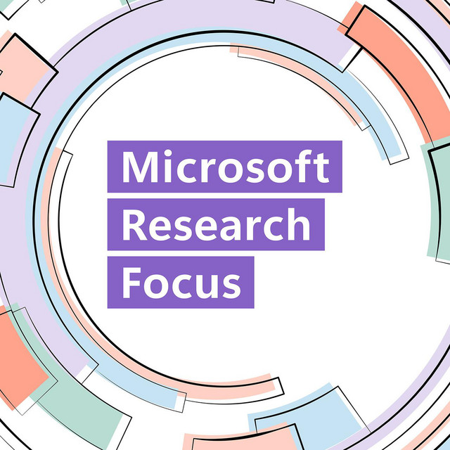 Microsoft Research Focus – Edition #97