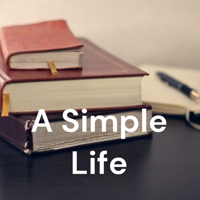A Simple Life | Podcast on Spotify