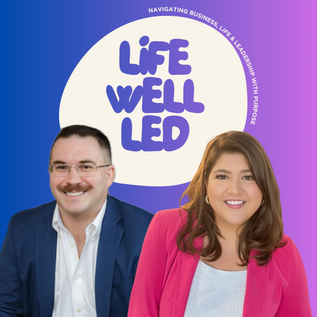 Life Well Led | Podcast on Spotify