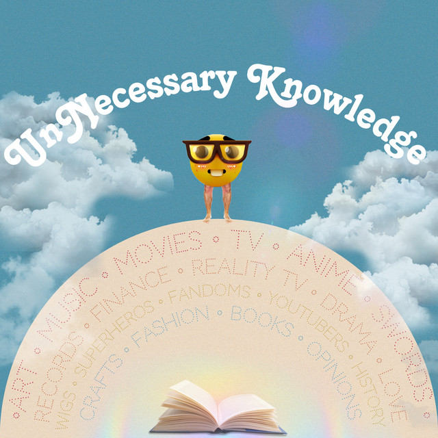Unnecessary Knowledge | Podcast on Spotify