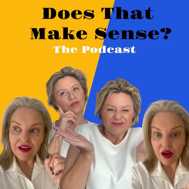 does-that-make-sense-podcast-on-spotify