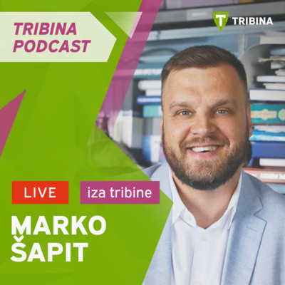 Iza Tribine #3 | Marko Šapit