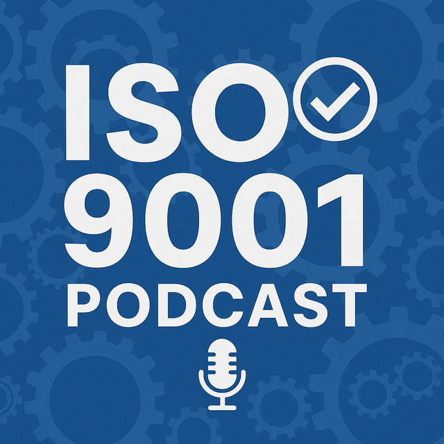 ISO 9001 Podcast - #001 - 10/31/2025 - ISO 9001 Podcast | Podcast on ...