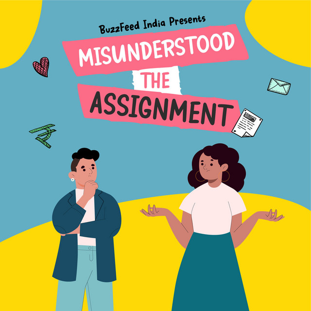 Misunderstood The Assignment | Podcast on Spotify