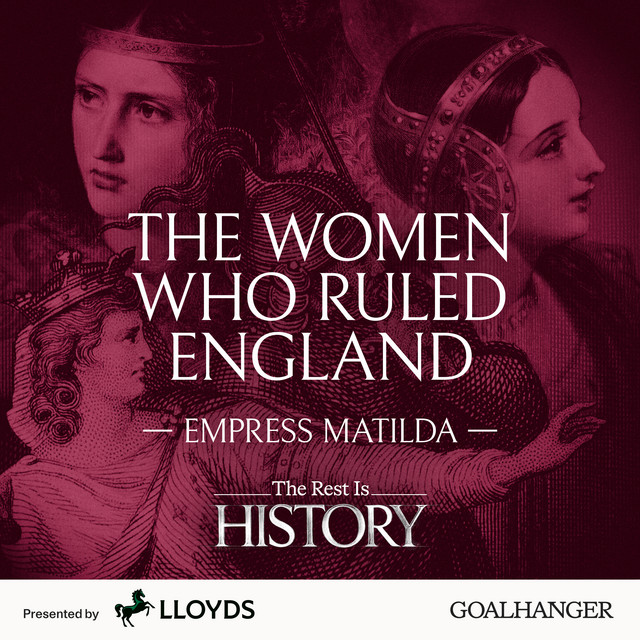 Empress Matilda: Civil War and the Fight for the Throne